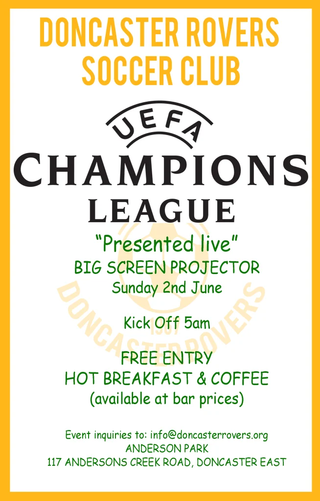 Poster for a live big-screen screening of the UEFA Champions League final on Sunday 2 June, kick off 5am, free entry with a hot breakfast and coffee available at bar prices, at Anderson Park, 117 Andersons Creek Road, Doncaster East.
