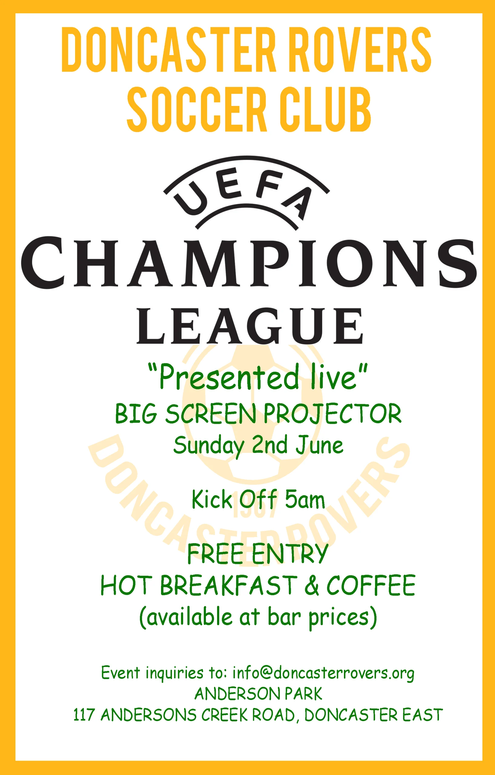 Poster for a live big-screen screening of the UEFA Champions League final on Sunday 2 June, kick off 5am, free entry with a hot breakfast and coffee available at bar prices, at Anderson Park, 117 Andersons Creek Road, Doncaster East.