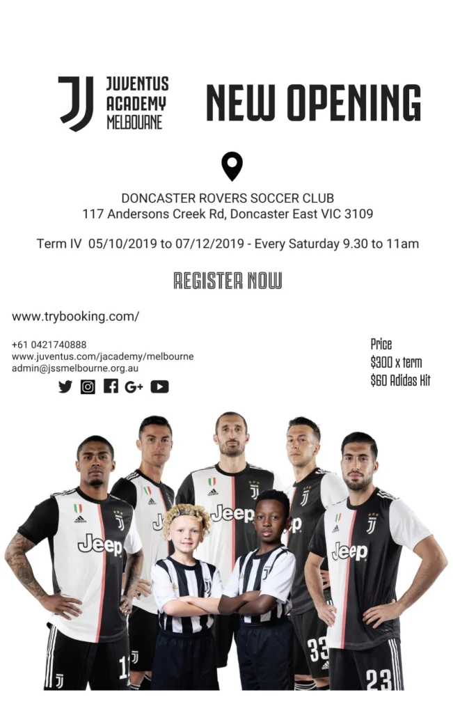 Juventus Academy Melbourne notice of a new term at Doncaster Rovers Soccer Club, 117 Andersons Creek Road, Doncaster East. Term four runs 5 October to 7 December 2019, every Saturday 9.30 to 11am, $300 a term.