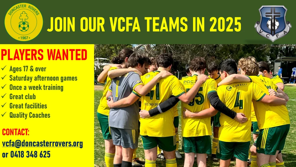 Recruitment poster for the club's 2025 VCFA teams, showing players huddled together before a match. Players aged 17 and over wanted for Saturday afternoon games with once a week training.