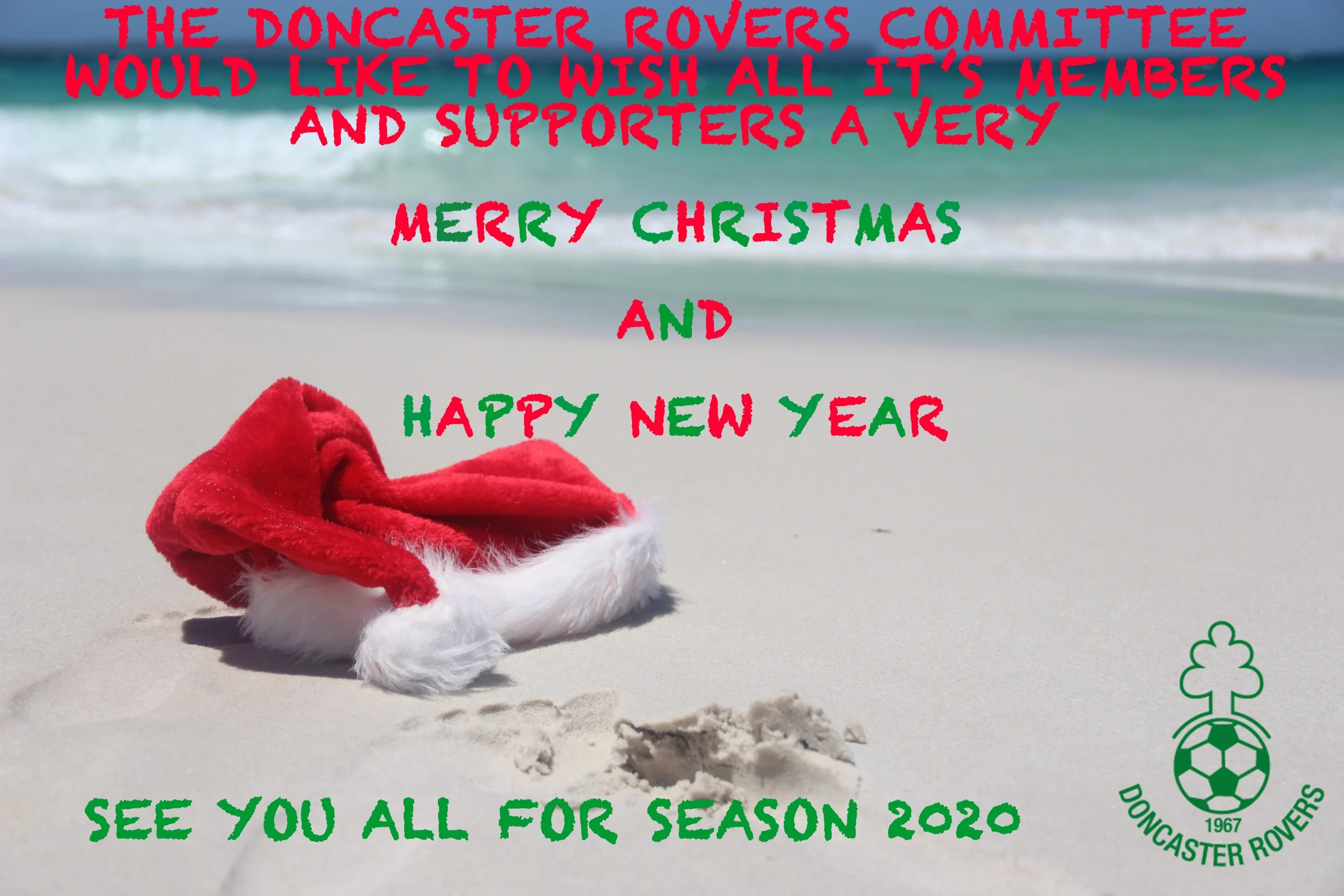 Christmas and new year greeting from the Doncaster Rovers committee, signing off “see you all for season 2020”.