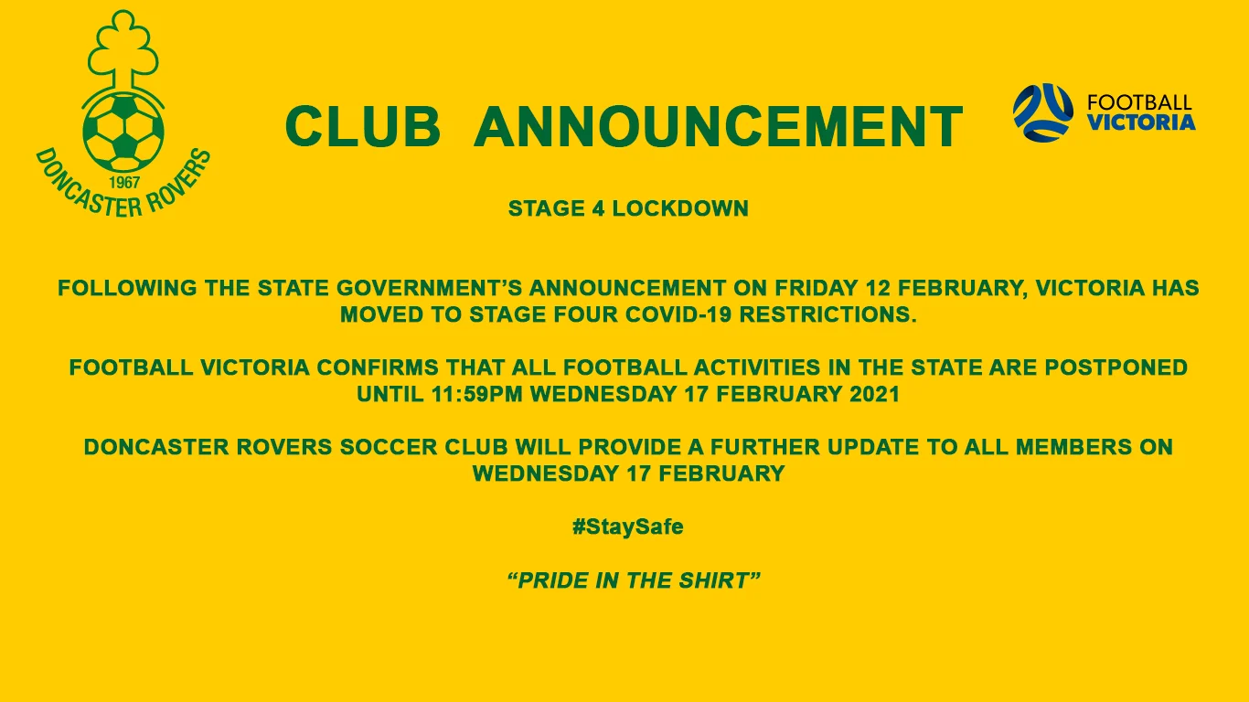 Club announcement that Victoria has moved to stage four COVID-19 restrictions and Football Victoria has postponed all football activities until 17 February 2021.