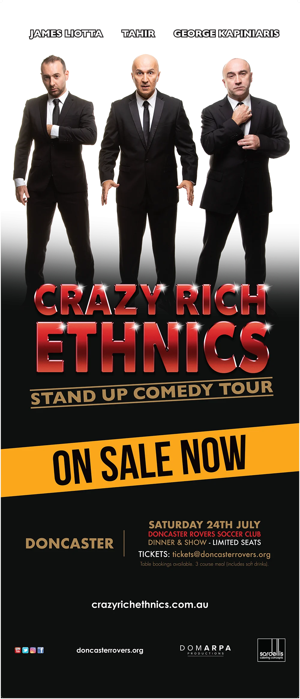 Poster for the Crazy Rich Ethnics stand-up comedy tour with James Liotta, Tahir and George Kapiniaris, Saturday 24 July at Doncaster Rovers Soccer Club, dinner and show with limited seats.