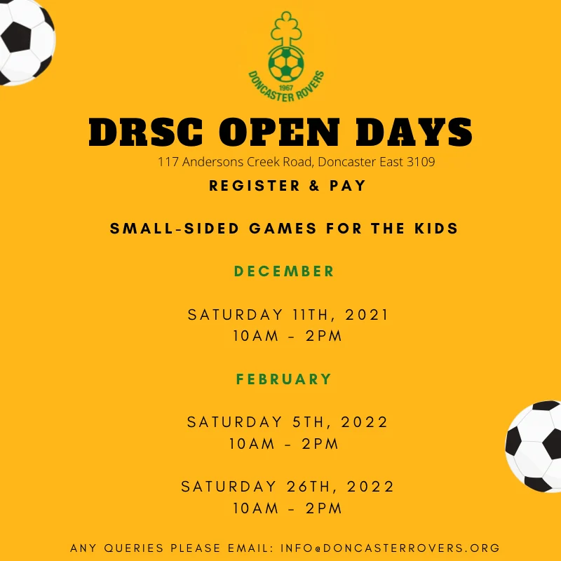 Doncaster Rovers open days poster for 117 Andersons Creek Road, Doncaster East. Register and pay, with small-sided games for the kids, on Saturday 11 December 2021 and Saturday 5 and 26 February 2022, 10am to 2pm.